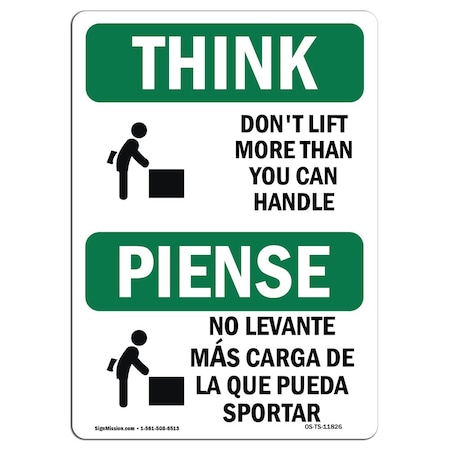 OSHA THINK Sign, Don't Lift More Than You Can Handle Bilingual, 24in X 18in Decal